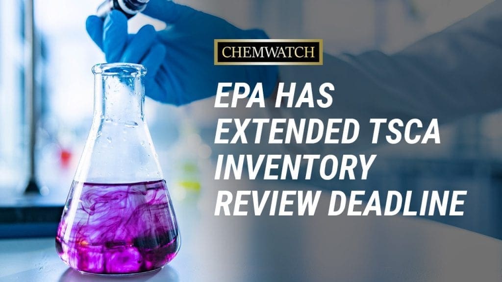 EPA ने TSCA इन्वेंटरी समीक्षा की समय सीमा बढ़ा दी है